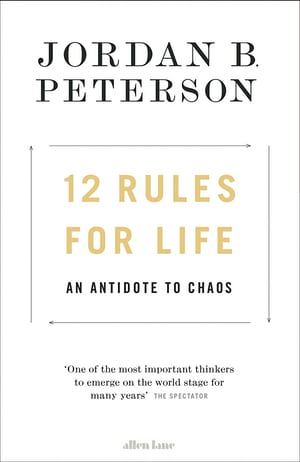 Book cover of "12 rules for life" by Jordan B. Peterson.