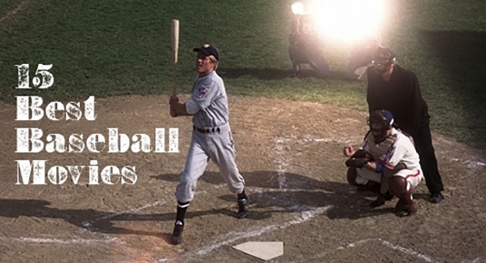 Top 15 baseball films.